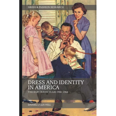 Dress and Identity in America: The Baby Boom Years 1946-1964