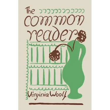 The Common Reader: First Series