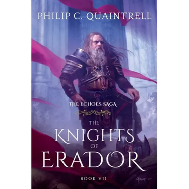 The Knights of Erador: (The Echoes Saga: Book 7)