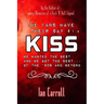 The Fans Have Their Say KISS: We Wanted the Best and We Got the Best - of the '90s and Beyond