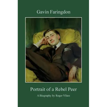 Gavin Faringdon: Portrait of a Rebel Peer