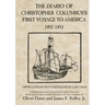 The Diario of Christopher Columbus's First Voyage to America 1492-1493