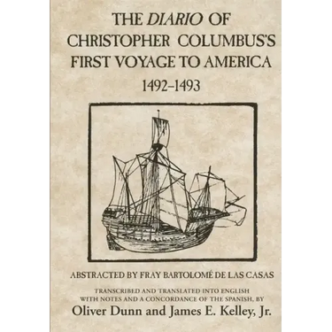 The Diario of Christopher Columbus's First Voyage to America 1492-1493