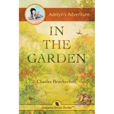 Adelyn's Adventure in the Garden