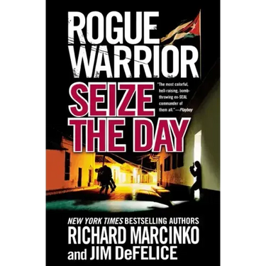 Rogue Warrior: Seize the Day