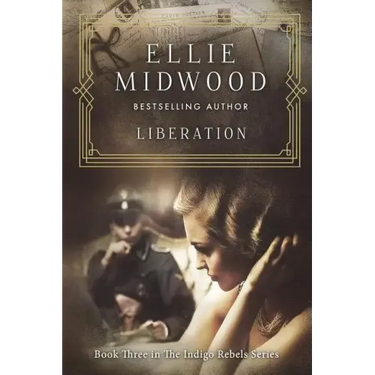 Liberation: A French Resistance Novel