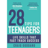 28 Tips for Teenagers: Life skills that fast track success