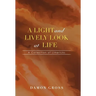 A Light and Lively Look at Life: A Collection of Limericks