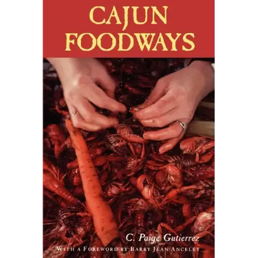 Cajun Foodways