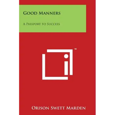 Good Manners: A Passport to Success