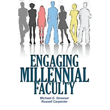 Engaging Millennial Faculty
