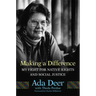 Making a Difference: My Fight for Native Rights and Social Justice