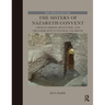 The Sisters of Nazareth Convent: A Roman-Period, Byzantine, and Crusader Site in Central Nazareth