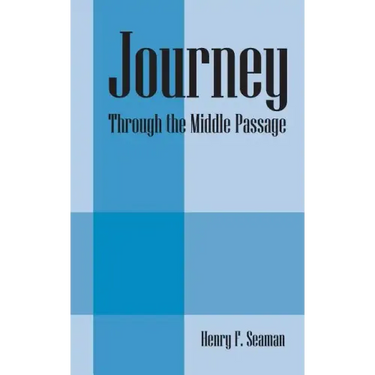Journey: Through the Middle Passage