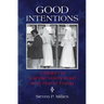Good Intentions: A History of Catholic Voters' Road from Roe to Trump