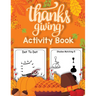 Thanksgiving Activity Book for Kids 4-8: How to Draw, Sudoku, Dot to Dot, Word Search Puzzle Book, Halloween Book for Kids, Coloring Pages
