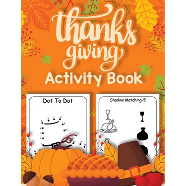 Thanksgiving Activity Book for Kids 4-8: How to Draw, Sudoku, Dot to Dot, Word Search Puzzle Book, Halloween Book for Kids, Coloring Pages