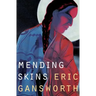 Mending Skins