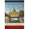The Church: The Evolution of Catholicism