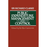 Public Expenditure, Management and Control: The Development of the Public Expenditure Survey Committee (Pesc)
