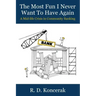 The Most Fun I Never Want To Have Again: A Mid-Life Crisis in Community Banking