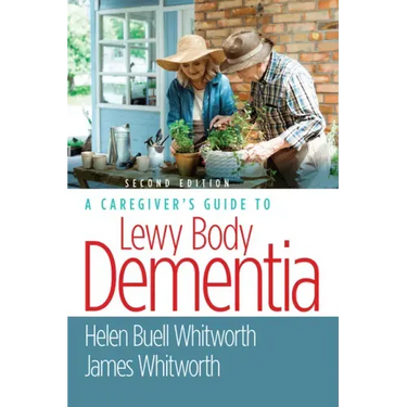 A Caregiver's Guide to Lewy Body Dementia