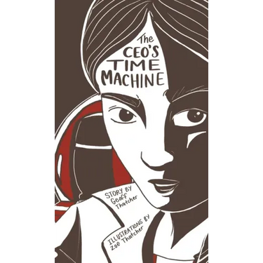 The CEO's Time Machine