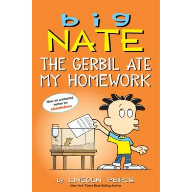 Big Nate: The Gerbil Ate My Homework: Volume 23