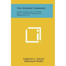 The Supreme Command: United States Army In World War II, European Theater Of Operations, V4