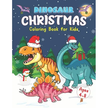 Dinosaur Christmas Coloring Book for Kids Ages 4-8: Stocking Stuffers for Boys and Girls.
