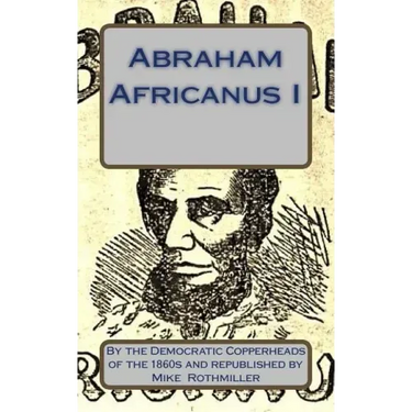 Abraham Africanus I: His Secret Life. The Mysteries of the White House