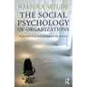 The Social Psychology of Organizations: Diagnosing Toxicity and Intervening in the Workplace
