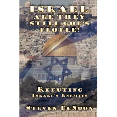 Israel, Are They Still God's People?