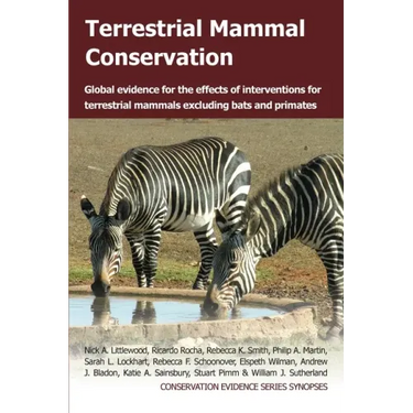 Terrestrial Mammal Conservation: Global Evidence for the Effects of Interventions for Terrestrial Mammals Excluding Bats and Primates