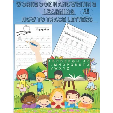 Workbook handwriting learning how to trace letters,: Book handwriting practice paper with dotted lines, This book has 58 pages, size ( 8.5 x 11 inch )