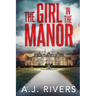 The Girl in the Manor
