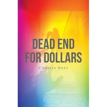 Dead End For Dollars