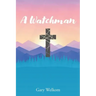 A Watchman