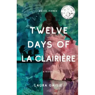 Twelve Days of La Clairière