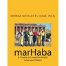 marHaba: A Course in Levantine Arabic - Lebanese Dialect