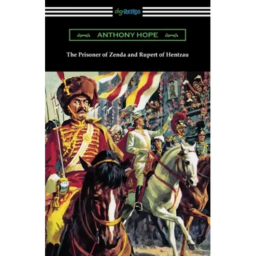 The Prisoner of Zenda and Rupert of Hentzau