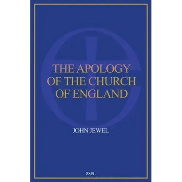 The Apology of the Church of England: Easy to Read Layout
