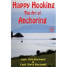 Happy Hooking - The Art of Anchoring