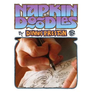Napkin Doodles by Dennis Preston