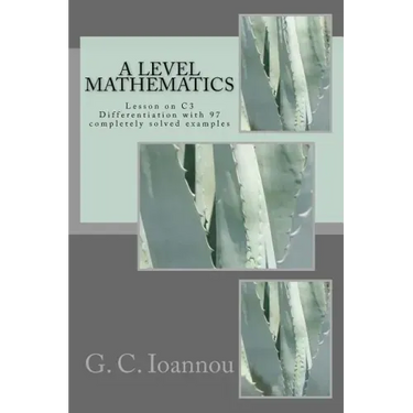 A Level Mathematics: Lesson on C3 Differentiation
