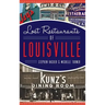 Lost Restaurants of Louisville