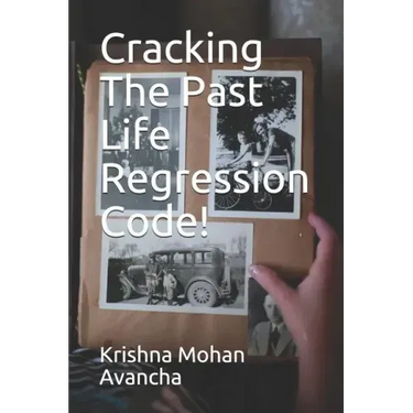 Cracking The PAST LIFE REGRESSION Code!