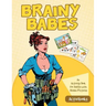 Brainy Babes: An Activity Book for Adults with Hidden Pictures