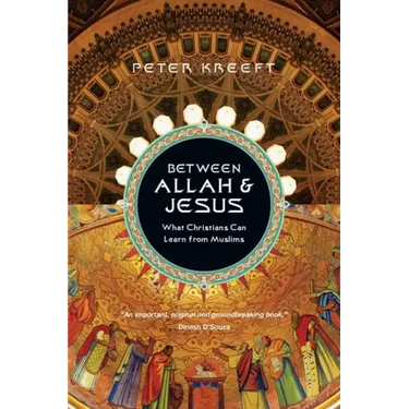 Between Allah & Jesus: What Christians Can Learn From Muslims
