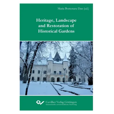 Heritage, Landscape and Restoration of Historical Gardens